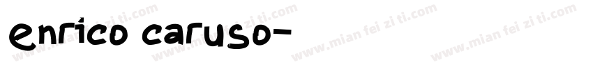 enrico caruso字体转换